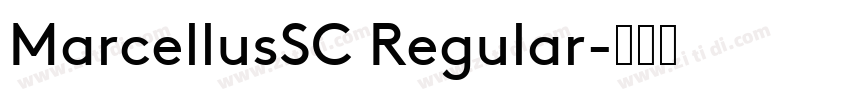 MarcellusSC Regular字体转换